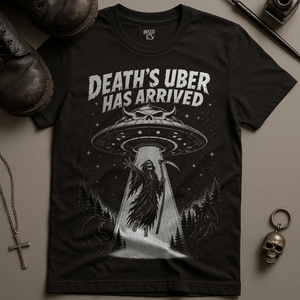 Death's Uber Has Arrived T-Shirt