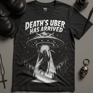 Death's Uber Has Arrived T-Shirt