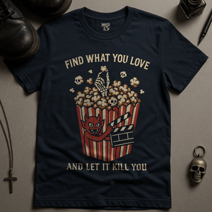 Find What You Love T-Shirt - Navy - S - Inked 13 Ltd