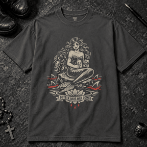 Mermaid Better Days Will Come T-shirt - Graphite - S - Inked 13 - Unisex alternative tattoo apparel.