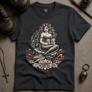 Mermaid Better Days Will Come T-shirt (New Style) - Graphite - S - Inked 13 Ltd Unisex alternative tattoo apparel
