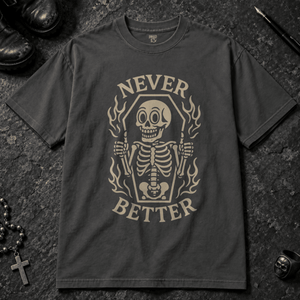 Never Better T-shirt - Graphite - S - Inked 13 - Unisex alternative tattoo apparel.