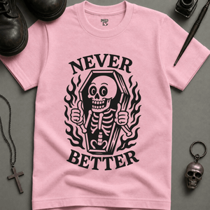 Never Better T-shirt (New Style) - Blossom - S - Inked 13 Ltd Unisex alternative tattoo apparel