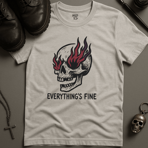 Printify T-Shirt Ash / S Everything Is Fine 2 T-Shirt