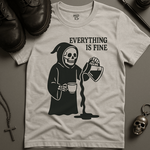 Printify T-Shirt Ash / S Everything Is Fine T-Shirt