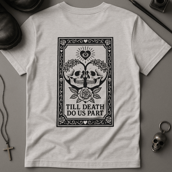 Printify T-Shirt Ash / S Till Death Do Us Part T-Shirt