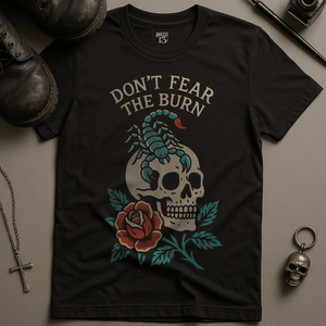 Printify T-Shirt Black / S Don't Fear The Burn T-Shirt