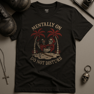 Printify T-Shirt Black / S Mentally On Do Not Disturb T-Shirt