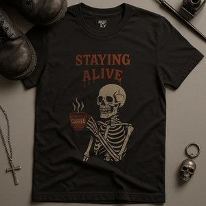 Printify T-Shirt Black / S Staying Alive T-Shirt