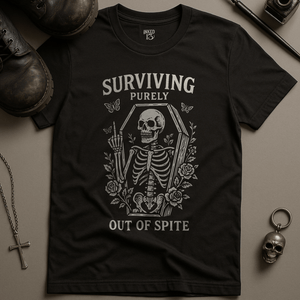 Printify T-Shirt Black / S Surviving Purely Out Of Spite T-Shirt
