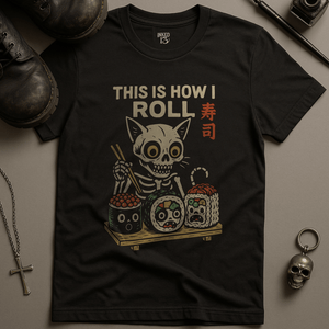 Printify T-Shirt Black / S This Is How I Roll T-Shirt