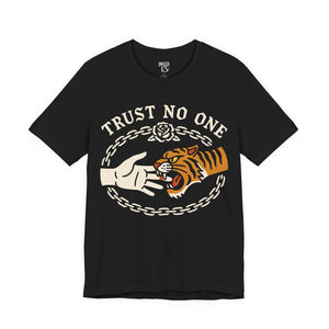 Printify T-Shirt Black / S Trust No One T-Shirt