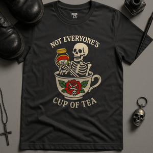 Printify T-Shirt Dark Grey / S Not Everyone's Cup Of Tea T-Shirt