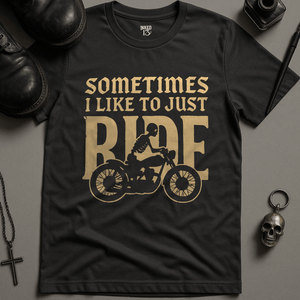 Printify T-Shirt Dark Grey / S Sometimes I Like To Ride T-Shirt
