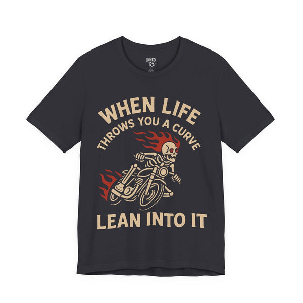 Printify T-Shirt Dark Grey / S When Life Throws You A Curve T-Shirt