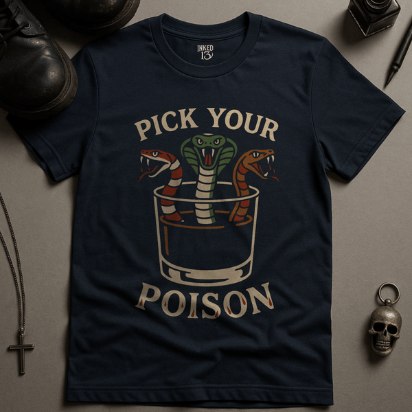 Printify T-Shirt Navy / S Pick Your Poison T-Shirt