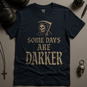 T-Shirt Navy / S Some Days Are Darker T-Shirt