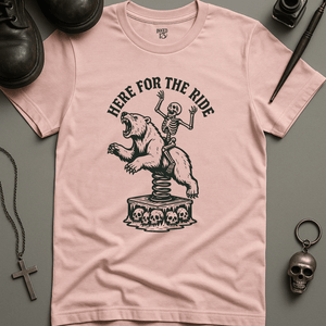 Printify T-Shirt Soft Pink / S Here For The Ride T-Shirt