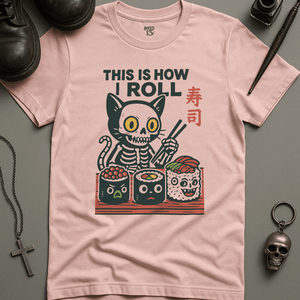 Printify T-Shirt Soft Pink / S This Is How I Roll T-Shirt