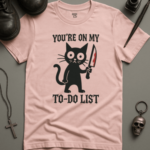 Printify T-Shirt Soft Pink / S You're On My To Do List T-Shirt