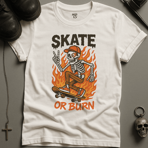 Printify T-Shirt White / S Skate Or Burn T-Shirt