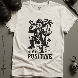 Printify T-Shirt White / S Stay Positive Pirate T-Shirt