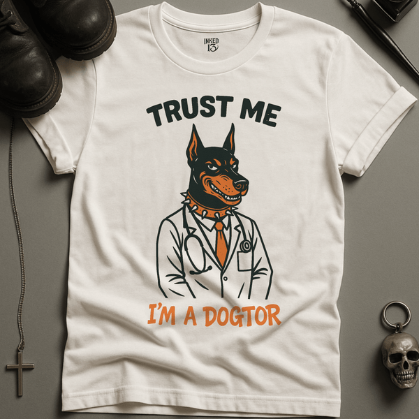 T-Shirt White / S Trust Me I'm A Dogtor T-Shirt