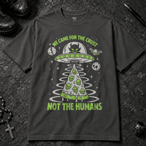 We Came For The Crust T-shirt - Graphite - S - Inked 13 - Unisex alternative tattoo apparel.